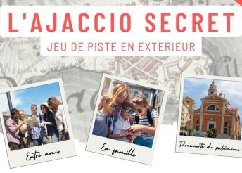 L'AJACCIO SECRET : JEU DE PISTE EN EXT&Eacute;RIEUR&nbsp;(AJASECRET)  - L'AJACCIO SECRET : JEU DE PISTE EN EXT&Eacute;RIEUR